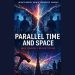Shinshot Media Inc. Unveils Parallel Time and Space Thriller