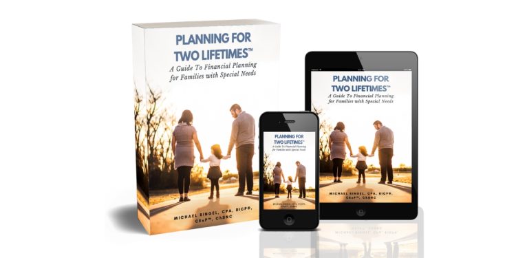 Planning for Two Lifetimes™ Spotlights Financial Challenges for Disability Families