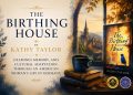 Kathy Taylor’s The Birthing House Explores Memory and Cultural Adaptation in Germany
